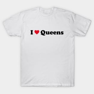 I Love Queens T-Shirt